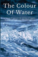 The Colour Of Water Arunima Hoskote Taschenbuch Englisch 2023 Ukiyoto Publishing
