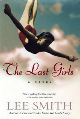 The Last Girls by Lee Smith (2002, Hardcover, Teacher's edition)