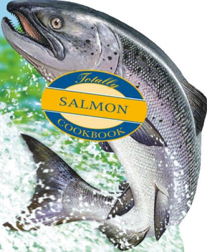 The Totally Salmon Cookbook - Paperback By Helene Siegel - GOOD