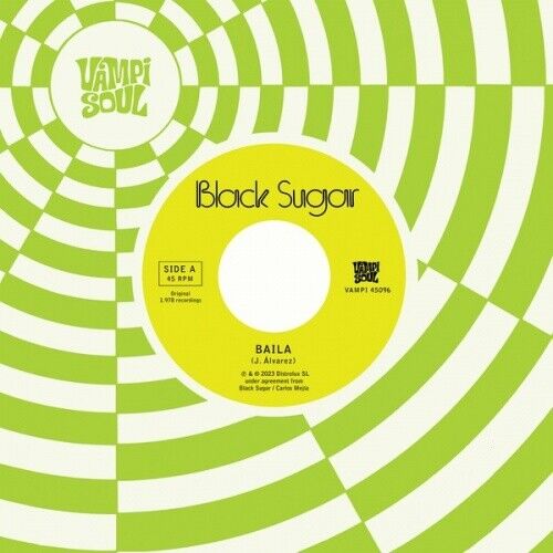 BLACK SUGAR Baila/Sha La La Means I Love You 7" NEW VINYL Vampi Soul reissue - Picture 1 of 1