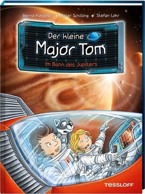 Der kleine Major Tom. Band 9: Im Bann des Jupiters Bernd Flessner