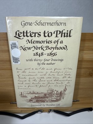 Letters to Phil: Memories of a New York Boyhood, 1848-1856 - hardcover
