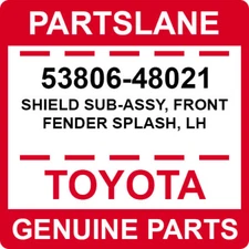 53806-48021 Toyota OEM Genuine SHIELD SUB-ASSY, FRONT FENDER SPLASH, LH