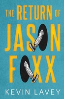 The Return Of Jason Foxx Kevin Lavey Taschenbuch Kartoniert / Broschiert 2023