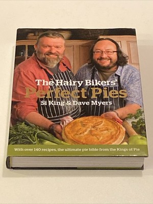 (NEW) The Hairy Bikers  Perfect Pies by Si King & Dave Myers (Hardcover 2011)