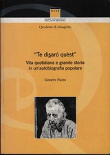 Te disarò quèst - Giovanni Piazza (Museo Etnografico dell'Alta Brianza) [2006]