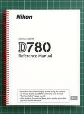 Nikon D780   Reference Manual User Guide   941 Pg   Half Size 5.5x8.5