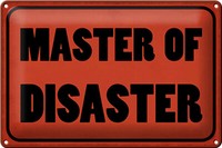 Blechschild Spruch 30X20 Cm Master Of Disaster Geschenk Deko Schild Tin Sign