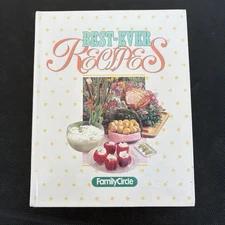 Best-Ever Recipes by Family Circle Books (Hardcover) Recipe Cookbook Grandmacore