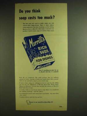 1948 White King Merrill's Rich Suds Ad - Do you think soap costs too much?
