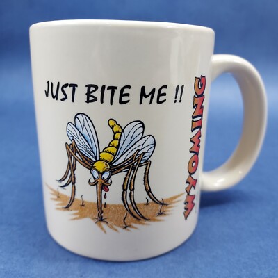 Coffee Mug Wyoming WTC 2002 Mosquito Just Bite Me 