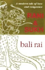 Rani and Sukh - Paperback By Rai, Bali - ACCEPTABLE