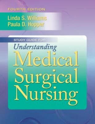 Student Workbook for Understanding Medical Surgical Nursing by Hopper: New