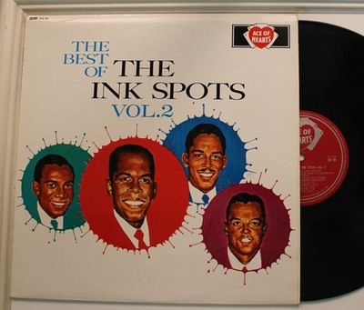 The Ink Spots UK Import Lp The Best Of Vol. 2 On Ace Of Hearts - Vg++/ Vg++