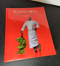 PUERTO RICO True Flavors, 2nd E by Wilo Benet Award-Winning Chef, 2017 Padded HB