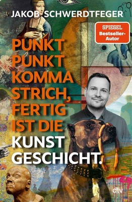 Schwerdtfeger, Jakob/Punkt Punkt Komma Strich - fertig ist d ... 9783423285360