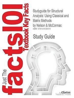 Studyguide for Structural Analysis: Using Classical and Matrix Methods by McCor