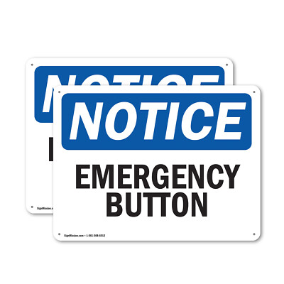 (2 Pack) Emergency Button OSHA Notice Sign Decal Metal Plastic