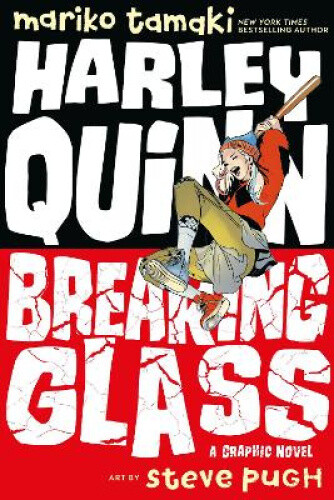 Thumbnail - Tamaki, M: Harley Quinn: Breaking Glass By Mariko Tamaki
