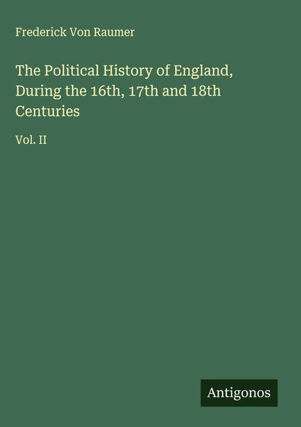 Frederick Von Raumer | The Political History Of England, During The 16Th,...-image
