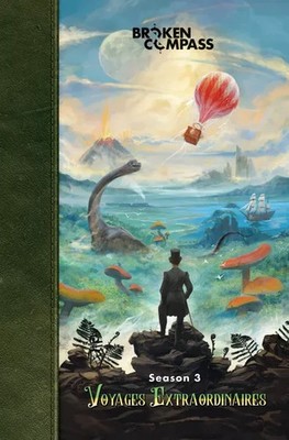 Broken Compass Season 3 Voyages Extraordinaires RPG EN