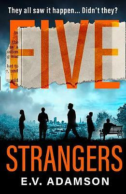 Five Strangers, E.V. Adamson (Paperback) Book, New - Image 6