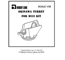 Hobby Link 1/35 Okinawa Turret Conversion Set for M113 kits