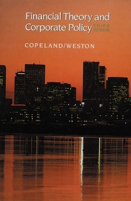 Financial Theory and Corporate Poli..., Weston, J. Fred