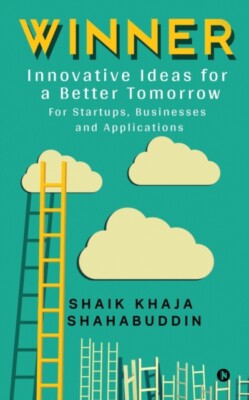 Shaik Khaja Shahabud - Winner  Innovative Ideas for a Better Tomorrow  - X555z