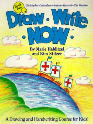 Draw Write Now, Book 2: Christopher Columbus, Autumn Harvest, Weathe - VERY GOOD