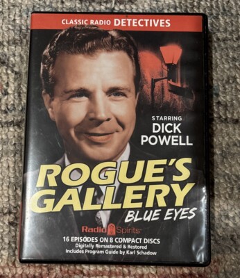 Rogue's Gallery Blue Eyes 16 Episodes 8-Disc CD Dick Powell Radio Detectives