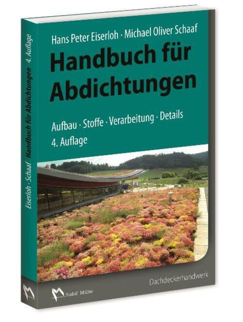 Thumbnail - Handbuch Für Abdichtungen | Hans-peter Eiserloh (u. A.) | Taschenbuch