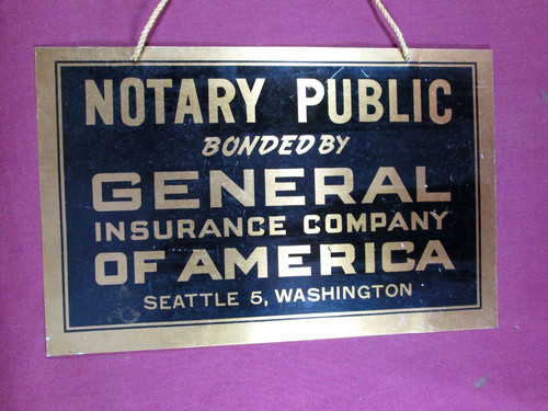 Vintage Metal Sign Notary Public, General Insurance Company Seattle Washington