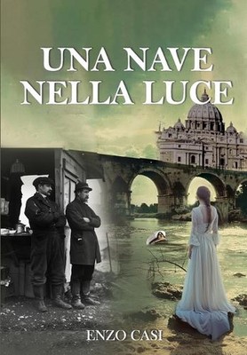 Una Nave nella Luce by Enzo Casi Paperback Book