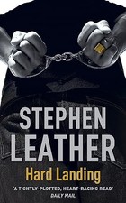 HARD LANDING (The 1st Spider Shepherd Thriller) by Stephen Leather 0340734116