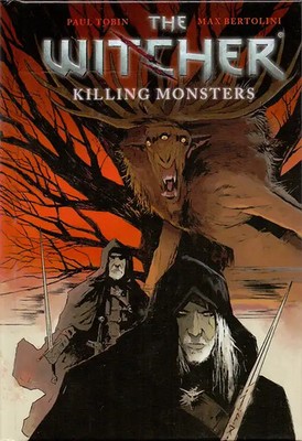 The Witcher: Killing Monsters - Tobin Bertolini [Gebundene Ausgabe]