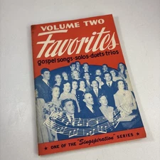 Volume Two Favorites Gospel Songs for Solos, Duets, Trios, etc. by Alfred Smith 