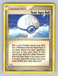 Team Aqua Ball 75/95 EX Team Magma vs Team Aqua Uncommon Trainer