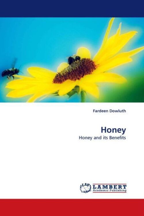 Thumbnail - Honey Honey And Its Benefits Fardeen Dowluth Taschenbuch Englisch