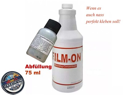 15,87 /100ml Film-ON Montagemittel 75ml  Scheiben Tönen Folieren ohne Schlieren!