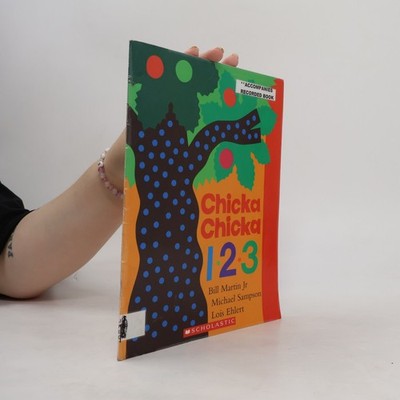 Chicka Chicka 1, 2, 3  |  Bill Martin
