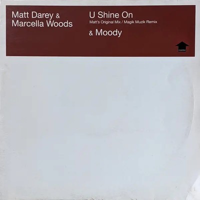 Matt Darey & Marcella Woods U Shine On & Moody Vinyl Single 12inch NEAR MINT