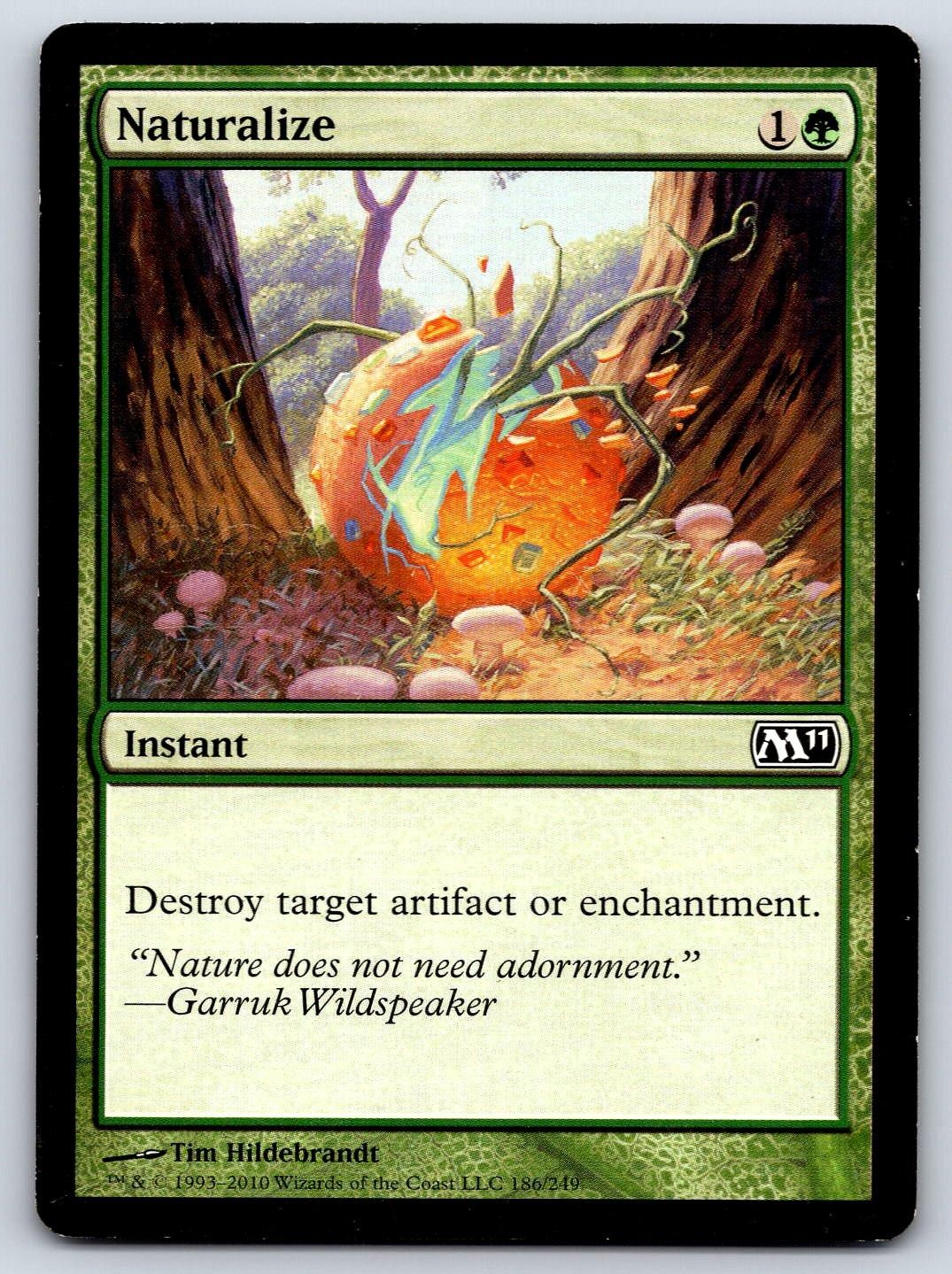 Naturalize 186 - MTG - Magic 2011 (M11) - 2010