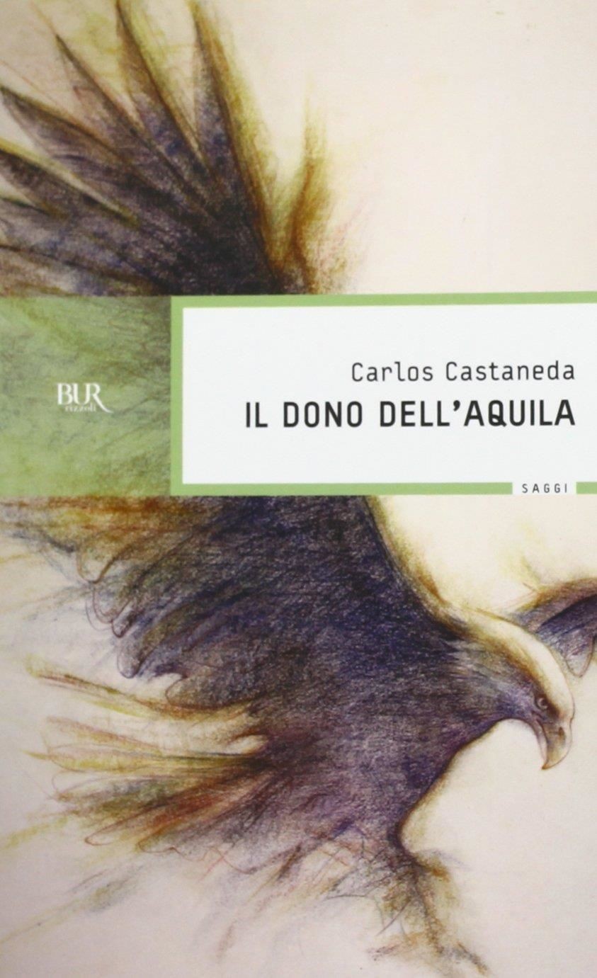 Libri Carlos Castaneda - Il Dono Dell'aquila