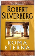Roma Eterna, Robert Silverberg, PB Very Good 9780380814886 AltHistory SciFi
