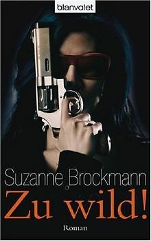 Zu wild! von Suzanne Brockmann | Buch | Zustand gut - Bild 1 von 1