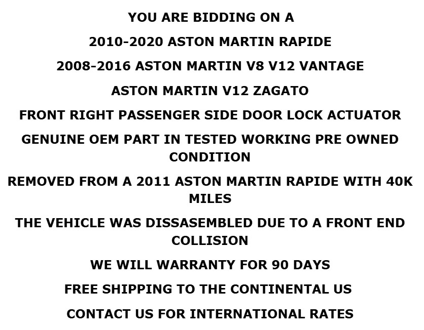 2010-2020 Aston Martin Rapide Front Right Door Lock Actuator OEM W/Warranty