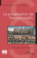 La Privatisation De L'espace Public | Taschenbuch | FranzöSisch (2025)