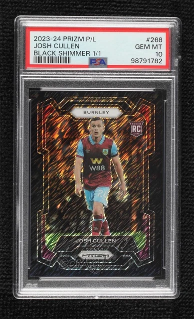 2023 Prizm Premier League Black Shimmer 1/1 Josh Cullen PSA 10 GEM MT Rookie RC