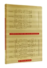 William Russo COMPOSING FOR THE JAZZ ORCHESTRA  1st Edition 3rd impression